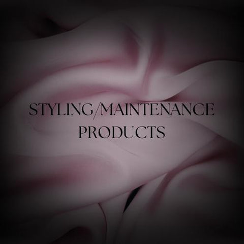 Styling + Maintenance Products