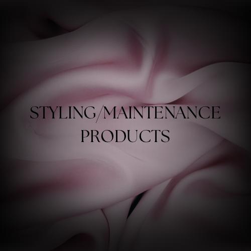 Styling + Maintenance Products